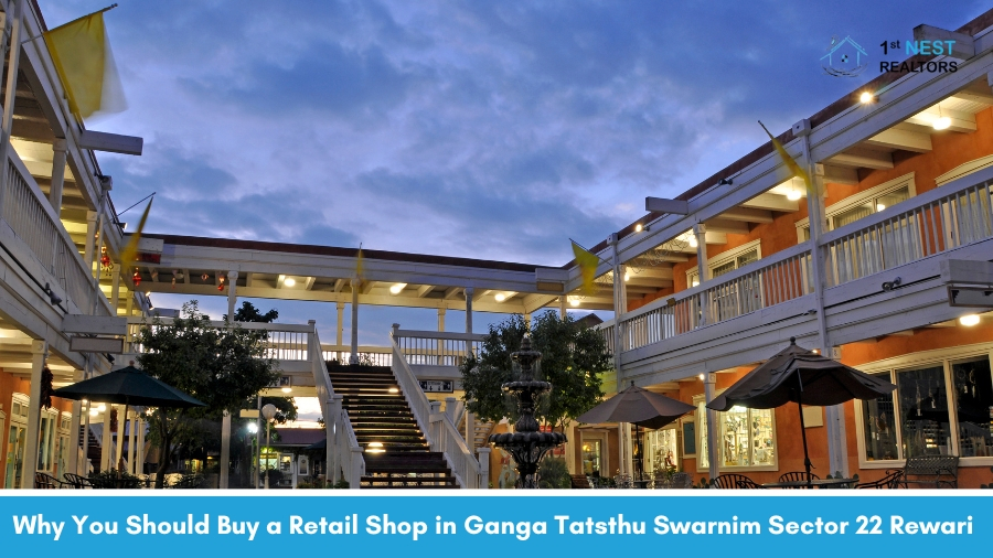 Why You Should Buy a Retail Shop in Ganga Tatsthu Swarnim Sector 22 Rewari